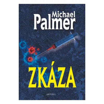 Zkáza - Michael Palmer