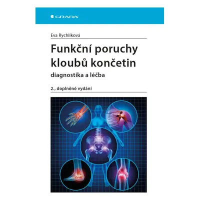 Funkční poruchy kloubů končetin - Eva Rychlíková