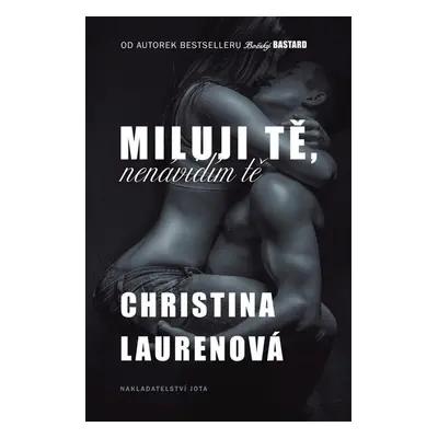 Miluji tě, nenávidím tě - Christina Lauren