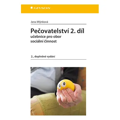 Pečovatelství 2. díl - Jana Mlýnková