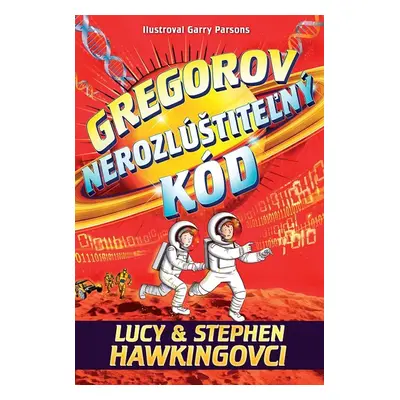 Gregorov nerozlúštiteľný kód - Lucy Hawking