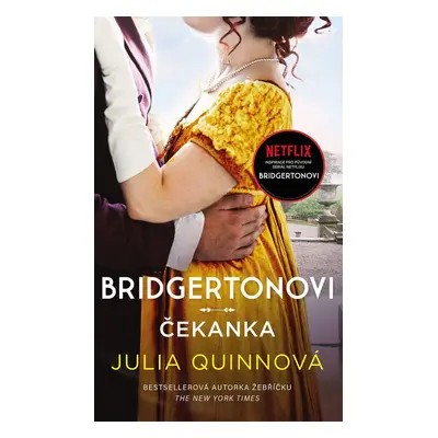 Bridgertonovi: Čekanka - Julia Quinn