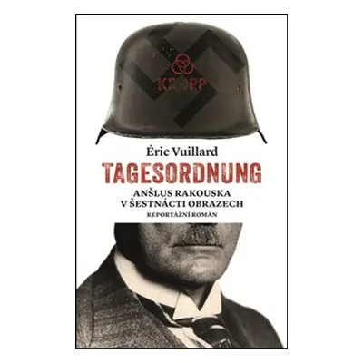 Tagesordnung - Eric Vuillard