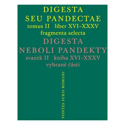 Digesta seu Pandectae II / Digesta neboli Pandekty II - Michal Skřejpek