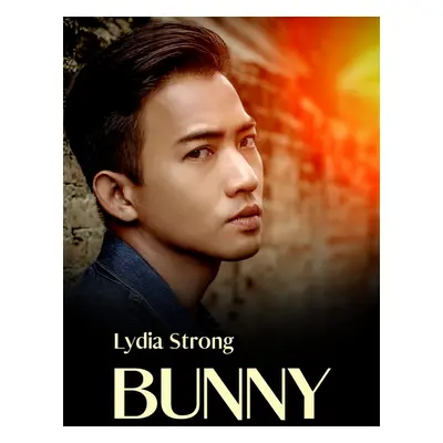 Bunny - Lydia Strong