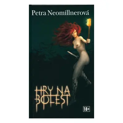 Hry na bolest - Petra Neomillnerová