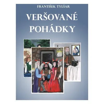 Veršované pohádky - František Tylšar