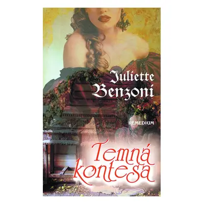 Temná kontesa - Juliette Benzoni