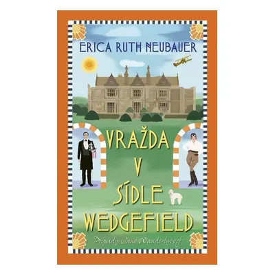 Vražda v sídle Wedgefield - Erica Ruth Neubauer