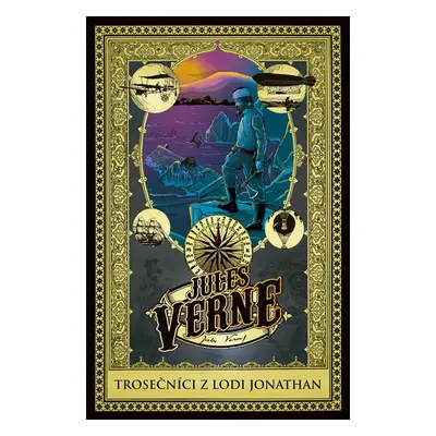 Trosečníci z lodi Jonathan - Jules Verne