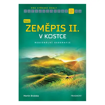 Nový zeměpis v kostce pro SŠ II. - Martin Brzóska