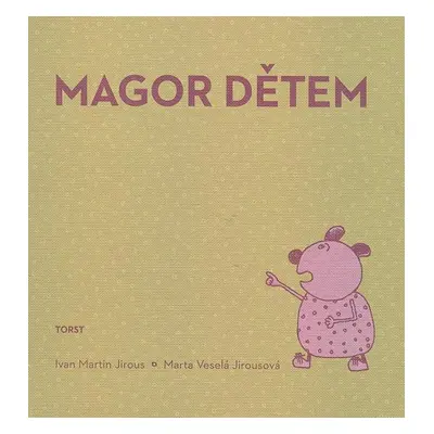 Magor dětem - Ivan Martin Jirous