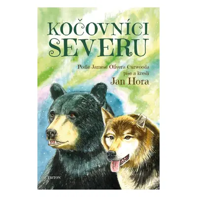 Kočovníci severu - Jan Hora