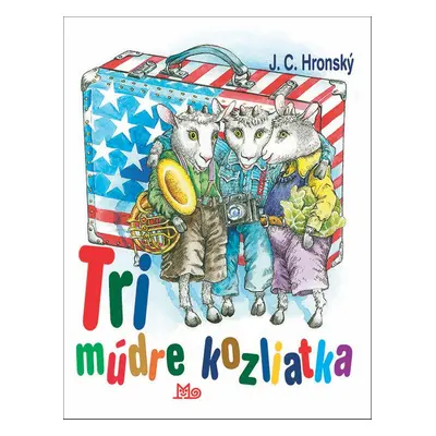 Tri múdre kozliatka - Jozef Cíger Hronský