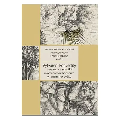 Vytváření konvertity - Hana Ferencová