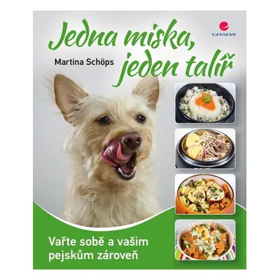 Jedna miska, jeden talíř - Martina Schöps