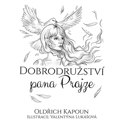 Dobrodružství pana Prajze - Oldřich Kapoun