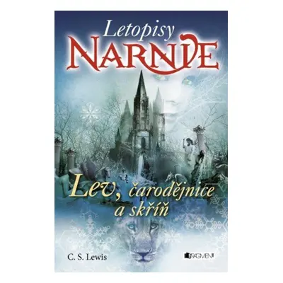 NARNIE – Lev, čarodějnice a skříň - C. S. Lewis