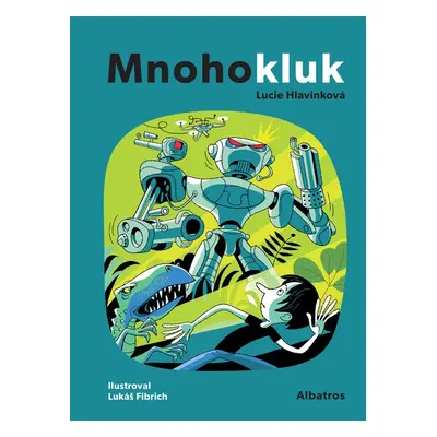 Mnohokluk - Lucie Hlavinková