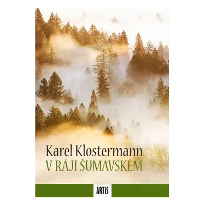 V ráji šumavském - Karel Klostermann