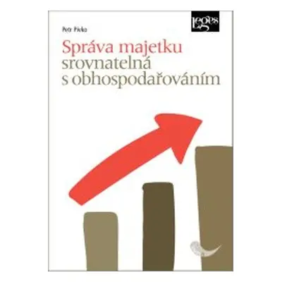 Správa majetku srovnatelná s obhospodařováním - Petr Pivko