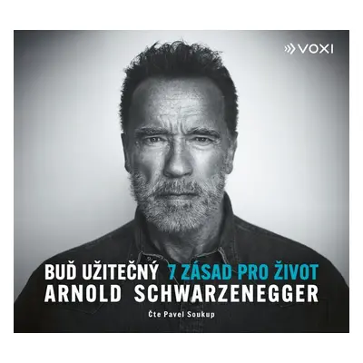 Buď užitečný - Arnold Schwarzenegger