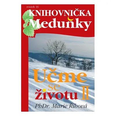 Učme se životu 2. díl - Marie Říhová