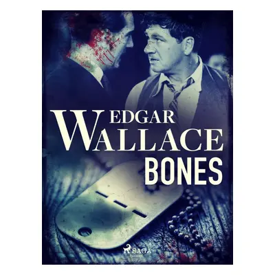 Bones - Edgar Wallace