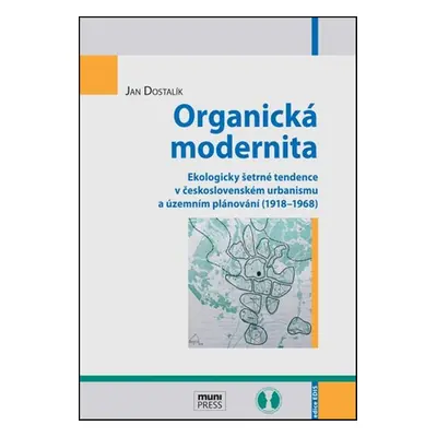 Organická modernita - Jan Dostalík