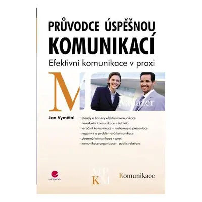 Průvodce úspěšnou komunikací - Jan Vymětal