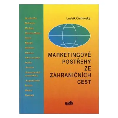 Marketingové postřehy ze zahraničních cest - Čichovský