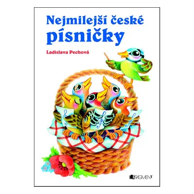 Nejmilejší české písničky - Ladislava Pechová