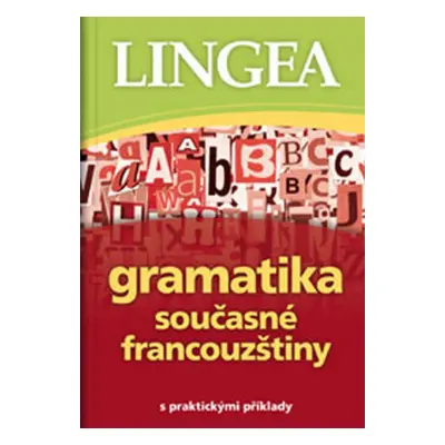 Gramatika současné francouzštiny - Autor Neuveden