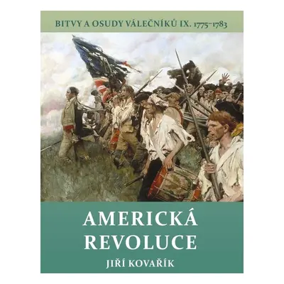 Americká revoluce - Jiří Kovařík