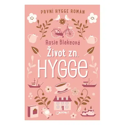 Život zn. Hygge - Rosie Blake