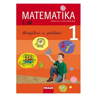 Matematika 1/1.díl Přemýšlení a počítání - Milan Hejný