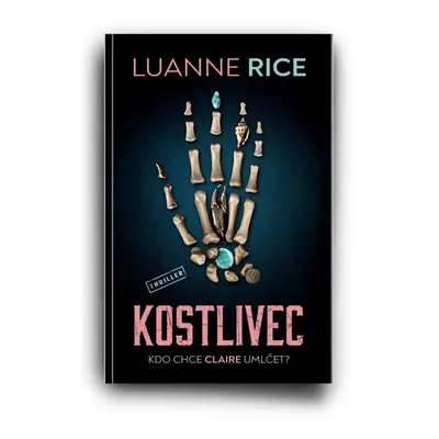 Kostlivec - Luanne Riceová