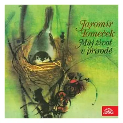 Můj život v přírodě - Jaromír Tomeček