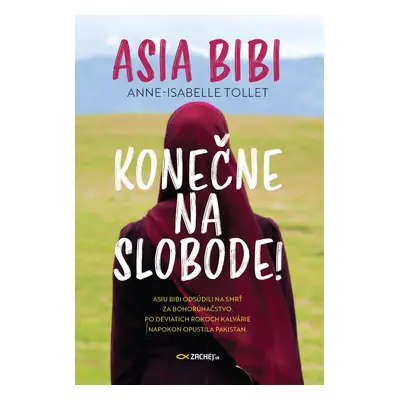 Asia Bibi: Konečne na slobode! - Asia Bibi