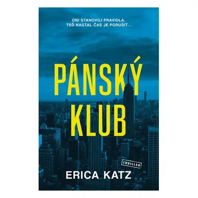 Pánský klub - Erica Katz