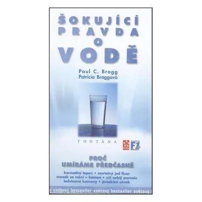 Šokující pravda o vodě - Paul C. Bragg