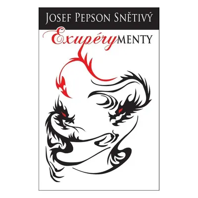 Exupérymenty - Josef Snětivý