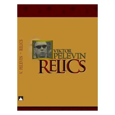 Relics - Viktor Pelevin