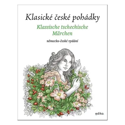 Klasické české pohádky: německo-české vydání - Eva Mrázková