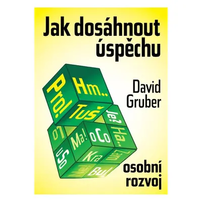 Jak dosáhnout úspěchu - David Gruber