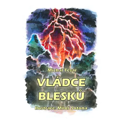 Vládce blesků - Michal Tesař