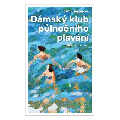 Dámský klub půlnočního plavání - Faith Hoganová