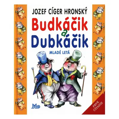 Budkáčik a Dubkáčik - Jozef Cíger Hronský