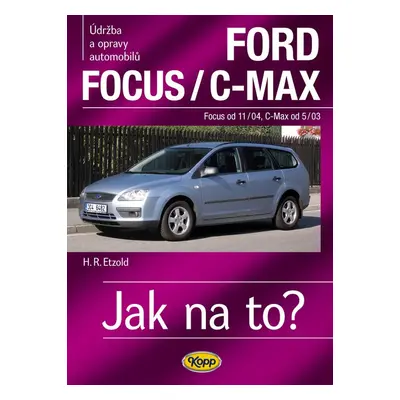 Ford Focusod 11/04/C-Max od 5/03 - Hans-Rüdiger Etzold