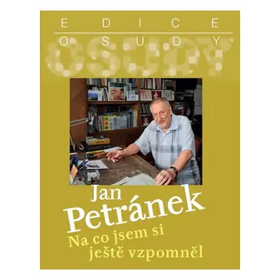 Na co jsem si ještě vzpomněl - Jan Petránek